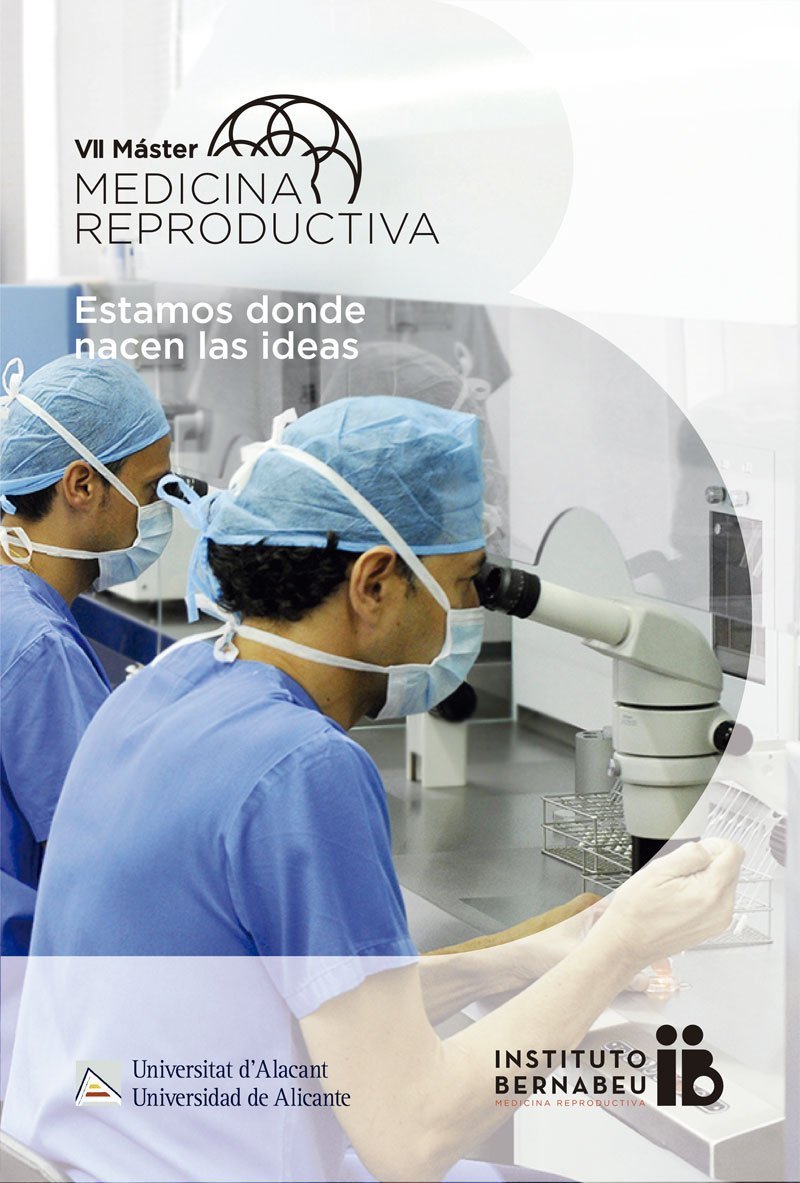 VII Máster en Medicina Reproductiva Universidad de Alicante - Instituto Bernabeu