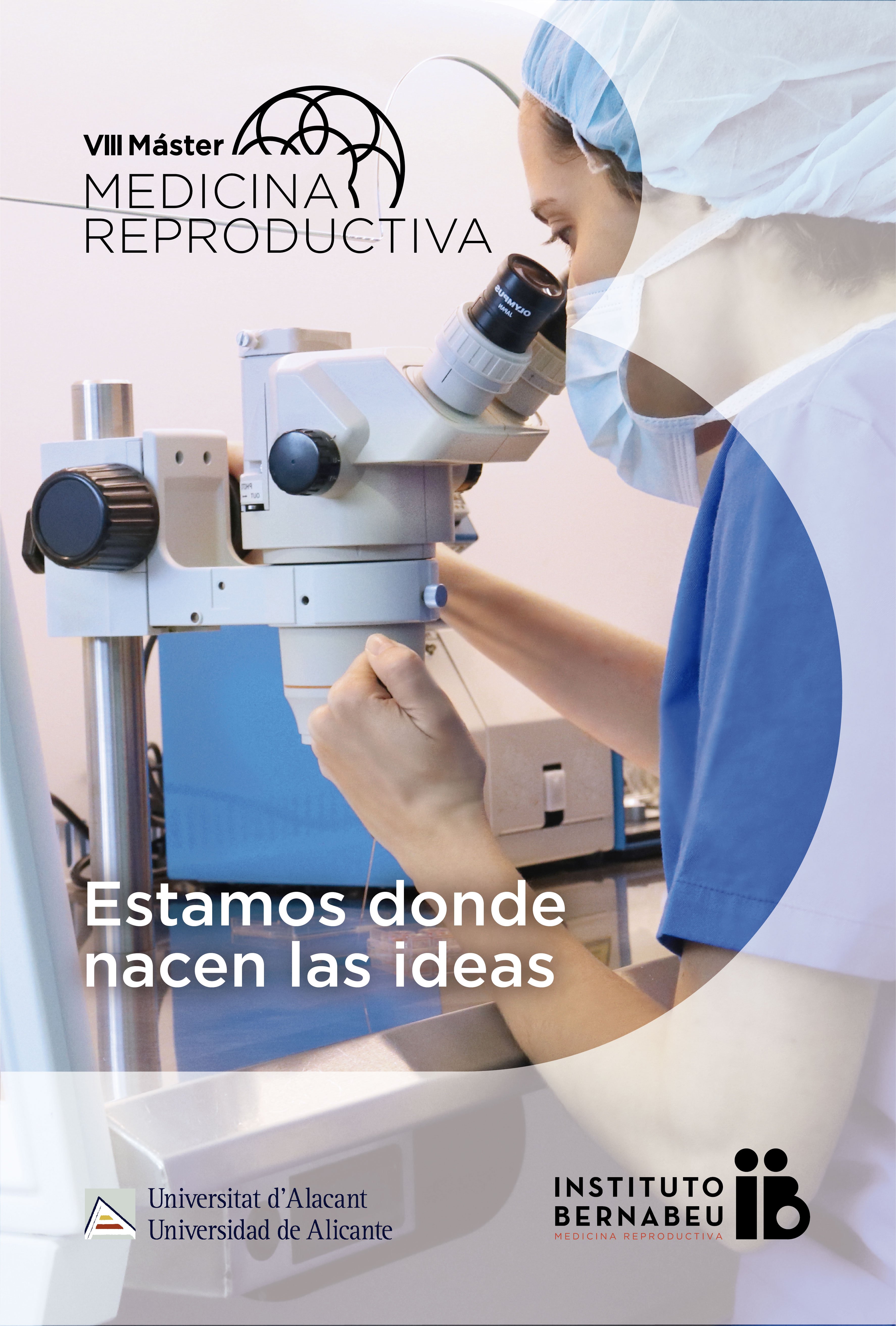 VIII Instituto Bernabeu-University of Alicante Master’s Degree in Reproductive Medicine