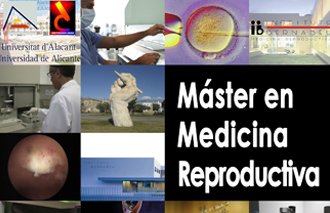 1ª edición del Máster Universitario en Medicina 

Reproductiva junto a la Universidad de Alicante.