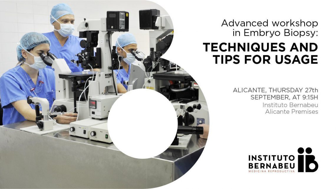 Advances in embryo biopsy techniques: IB workshop for biologists