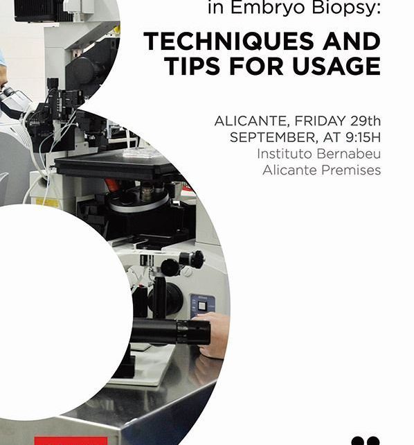 El Instituto Bernabeu celebra un workshop en técnicas de biopsia embrionaria para biólogos