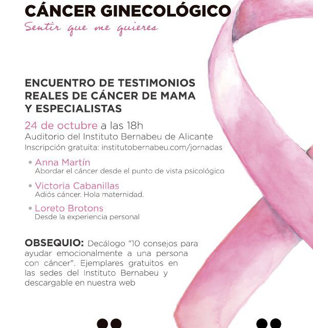 Das Instituto Bernabeu organisiert das Treffen “Fühlen, dass du mich liebst“, dass es um dem gynäkologischen Krebs mit der Beteiligung von Testimonials und Experten geht.