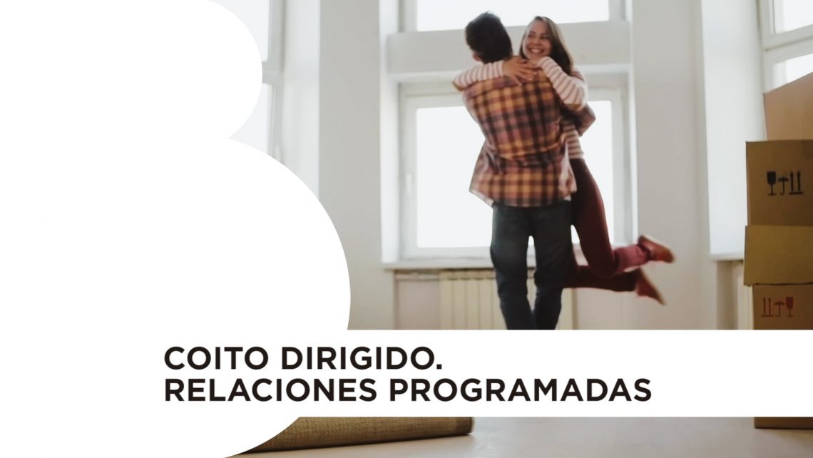 Coito Dirigido: Relaciones programadas