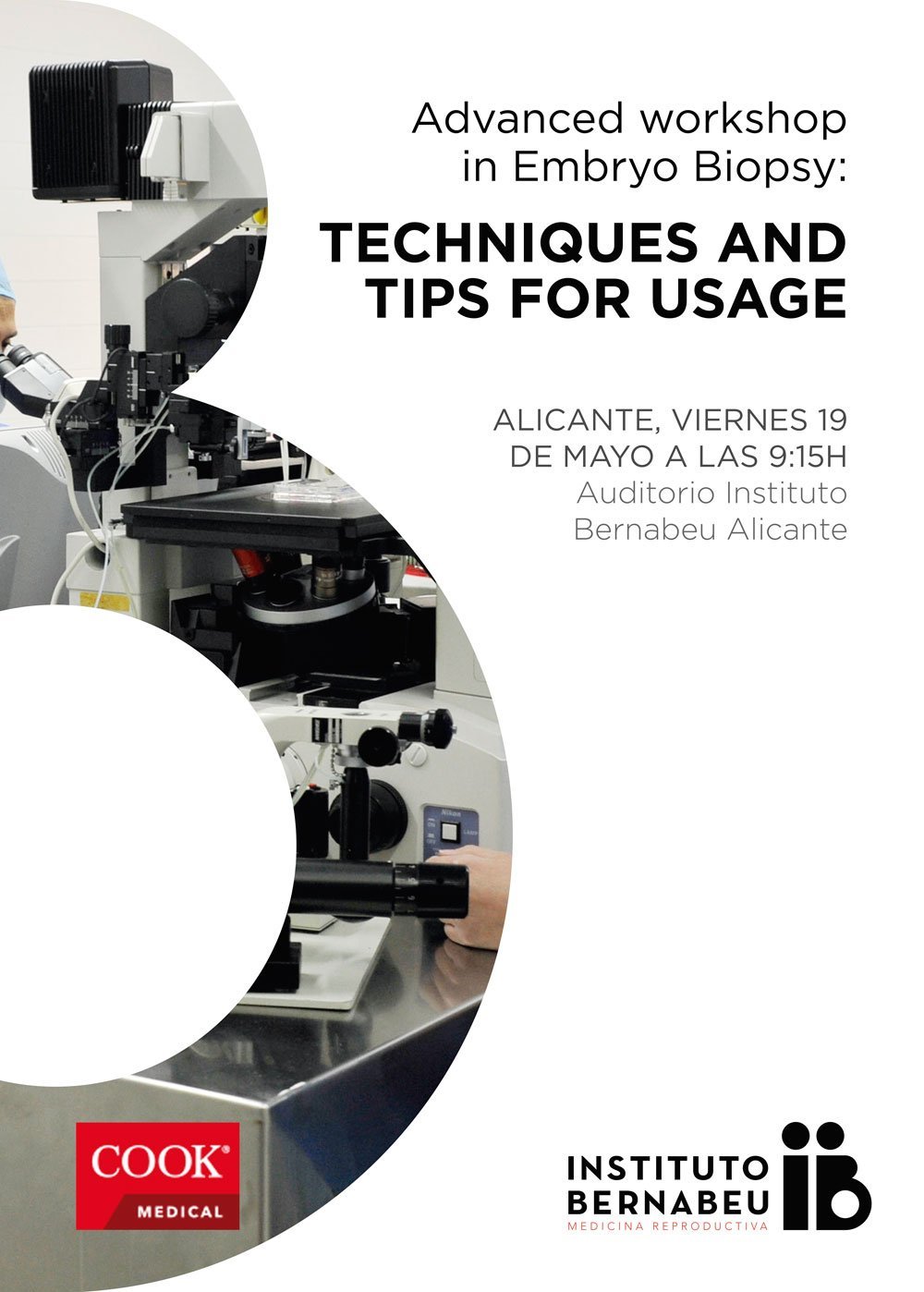 Advanced workshop in Embryo Biopsy: TECHNIQUES AND TIPS FOR USAGE