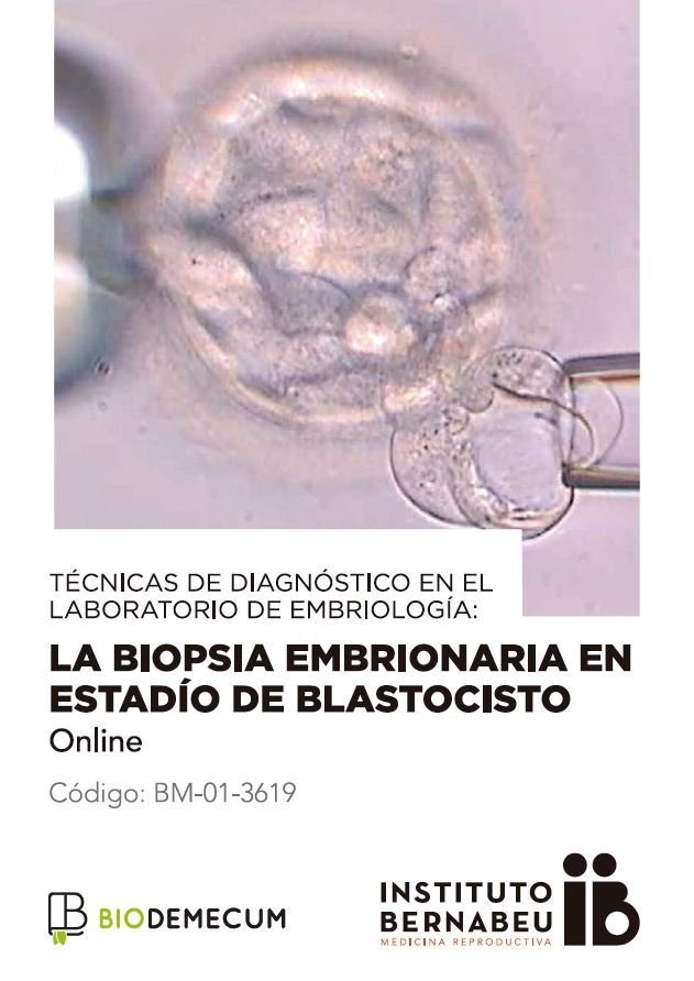La biopsia embrionaria en estadío de blastocisto – Online