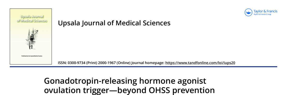 Gonadotropin-releasing hormone agonist ovulation trigger—beyond OHSS prevention