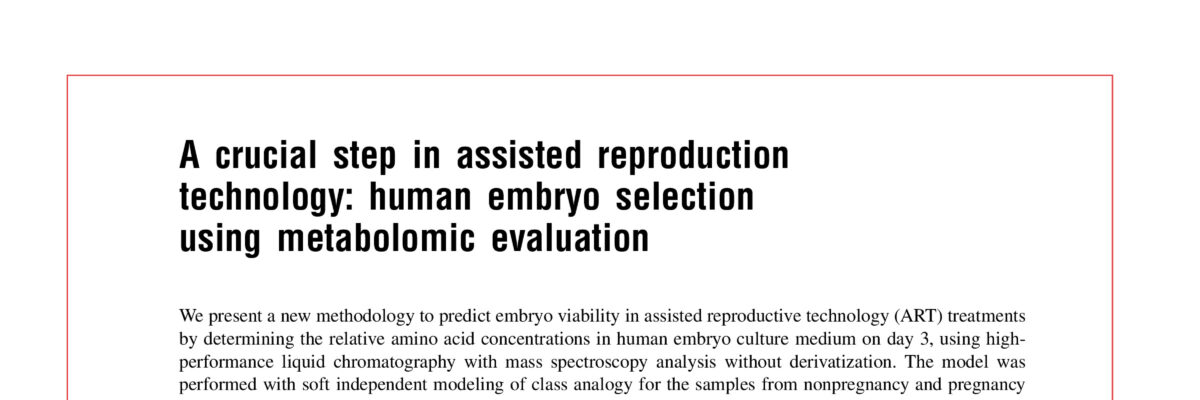 A crucial step in assisted reproduction technology: human embryo selection using metabolomic evaluation