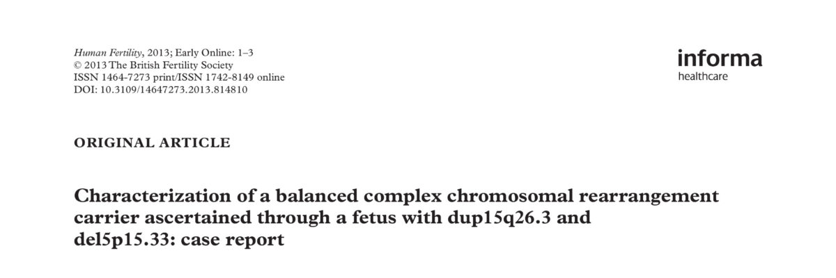 Characterization of a balanced complex chromosomal rearrangement carrier ascertained through a fetus with dup15q26.3 and del5p15.33: case report