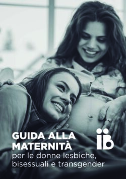 Guida alla maternità per le donne lesbiche, bisessuali e transgender