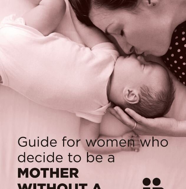 Download for free the Guide for women who decide to be a mother without a partner