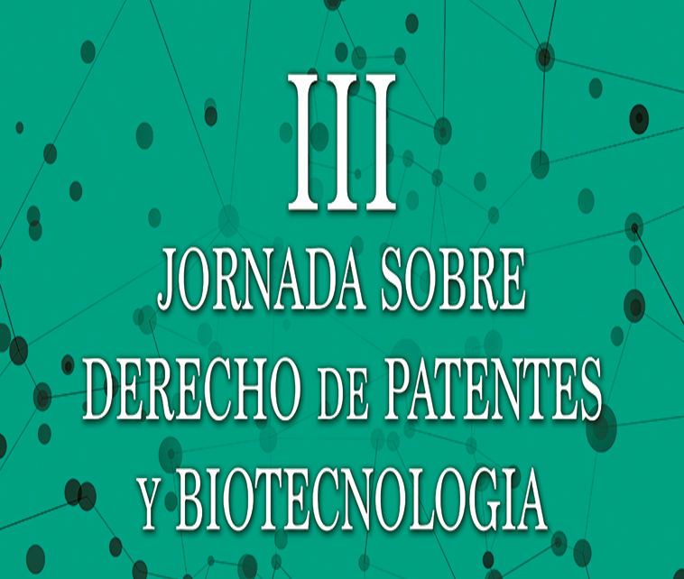 Biotechnology and patents. Participation on behalf of Instituto Bernabeu.