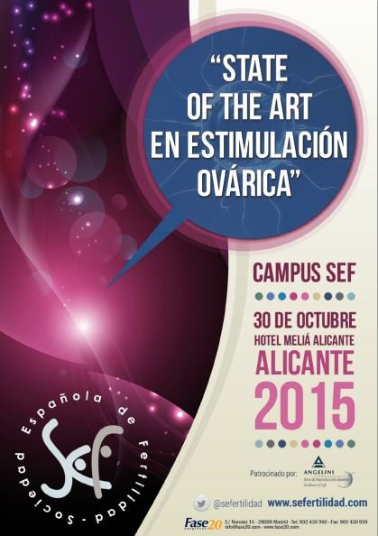 Participación en el Campus SEF “State of the Art en Estimulación Ovárica”.