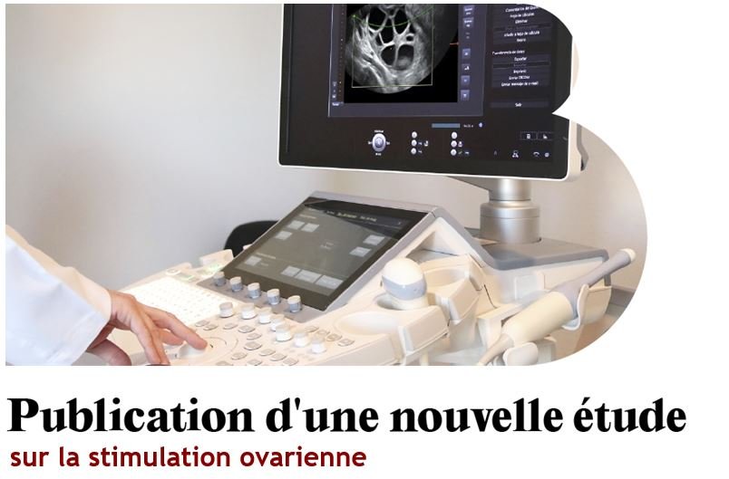 NOUVEAU BULLETIN IB. Publication d’une nouvelle étude sur la stimulation ovarienne