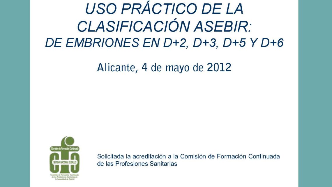 Jornada Nacional sobre el uso práctico de la clasificación de embriones ASEBIR.