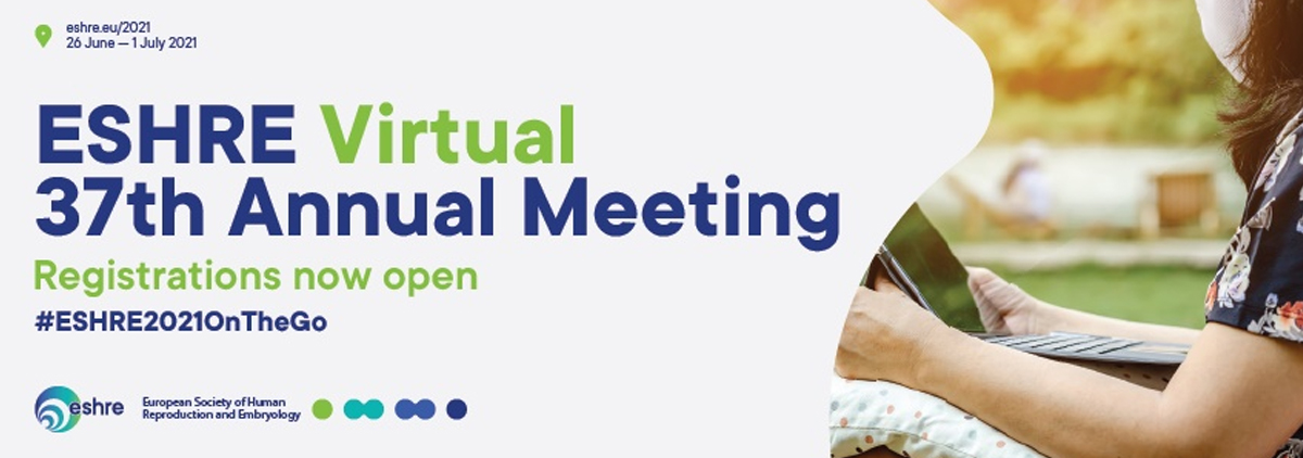 37th Virtual Annual Meeting of the European Society of Human Reproduction & Embryology. ESHRE. 26 Junio – 1 Julio 2021