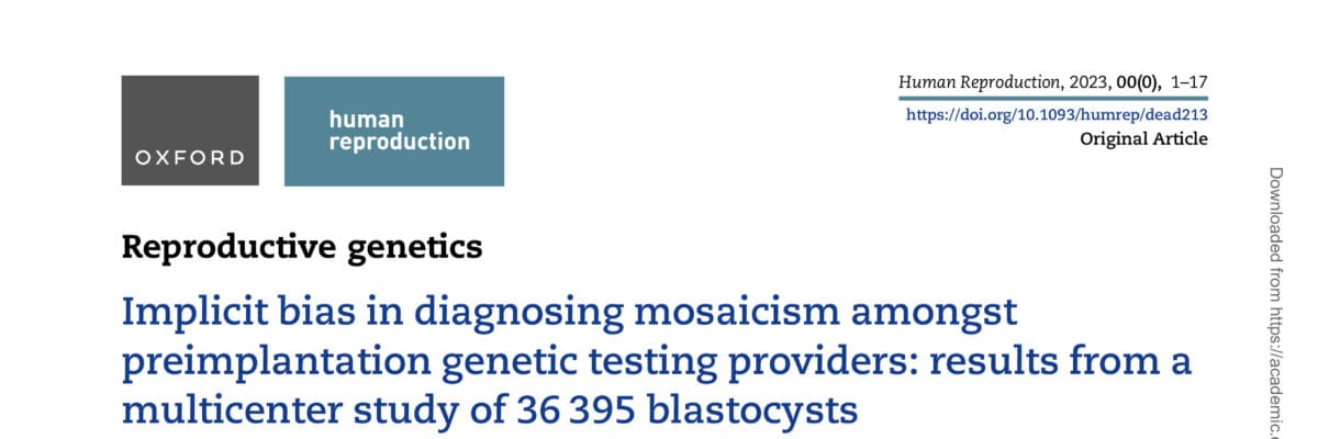 Implicit bias in diagnosing mosaicism amongstpreimplantation genetic testing providers