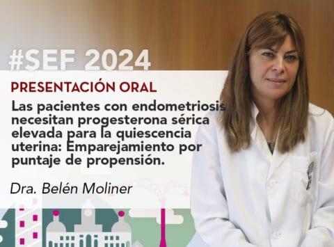 Un estudio de Instituto Bernabeu demuestra que niveles bajos de progesterona pueden generar riesgo de contractilidad uterina en pacientes con endometriosis